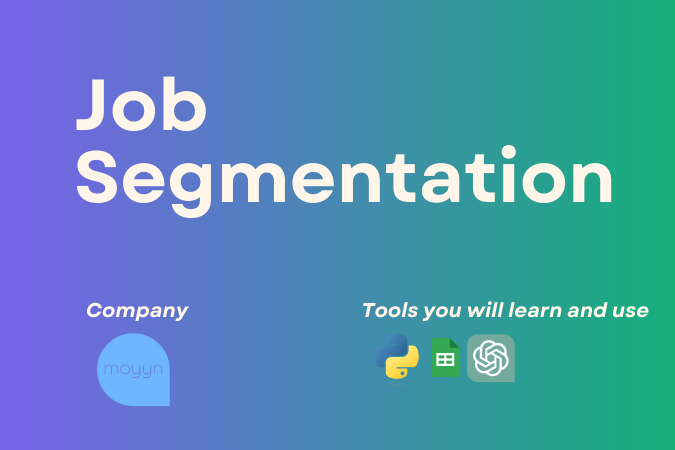 Job Segmentation Project Moyyn